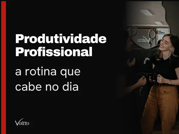 Kit de Ferramentas para Produtividade Profissional da Voitto