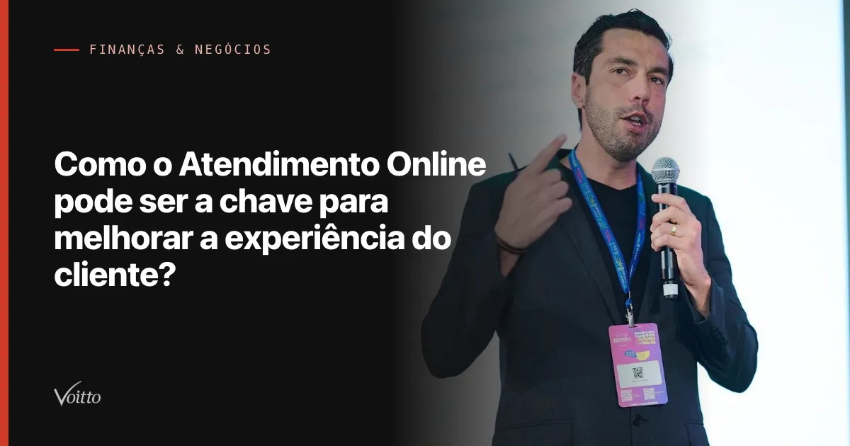 Como o Atendimento Online pode ser a chave para melhorar a experiência do cliente?