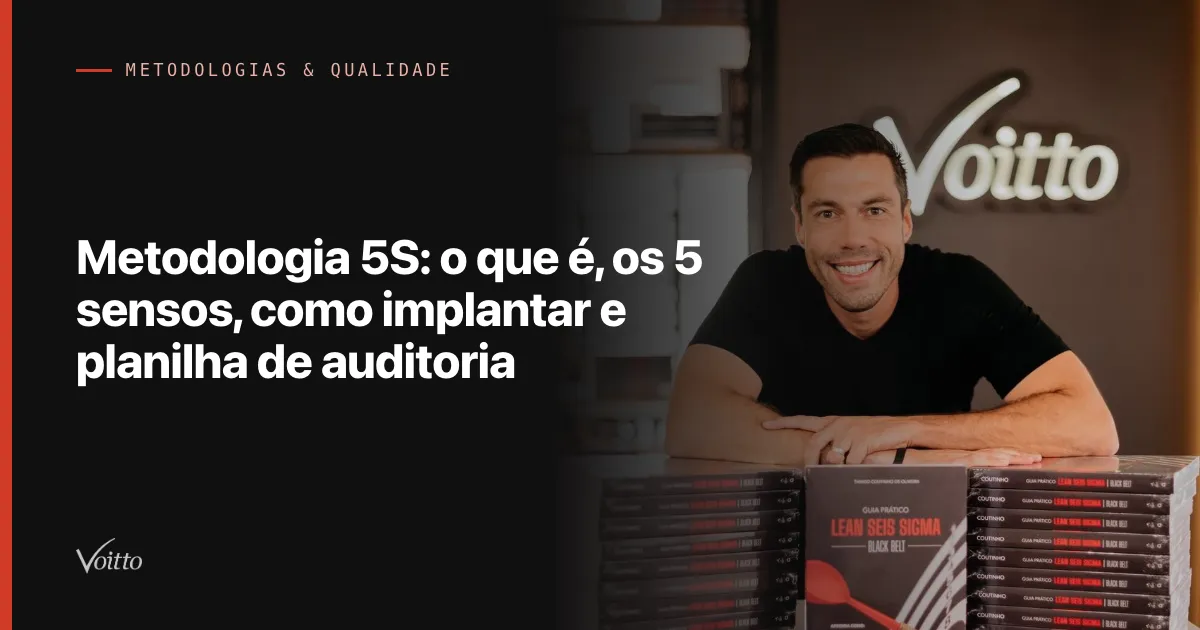 Metodologia 5S: o que é, os 5 sensos, como implantar e planilha de auditoria