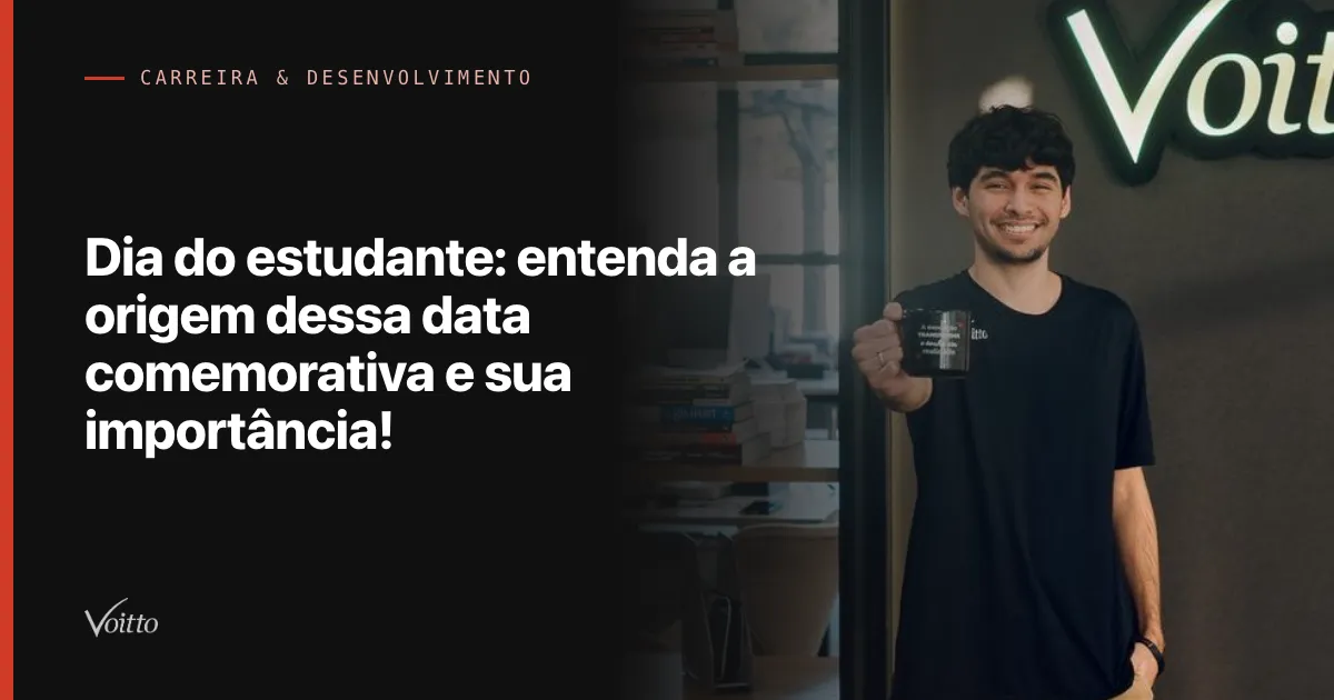 Dia do estudante: entenda a origem dessa data comemorativa e sua importância!