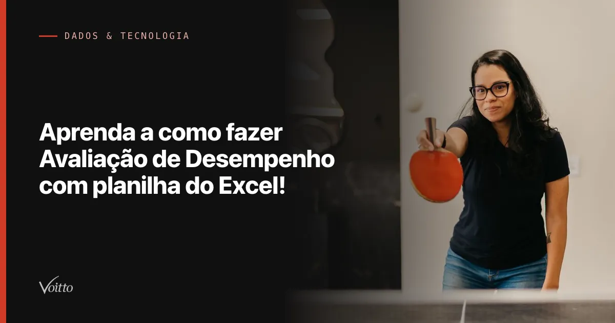 Aprenda a como fazer Avaliação de Desempenho com planilha do Excel!