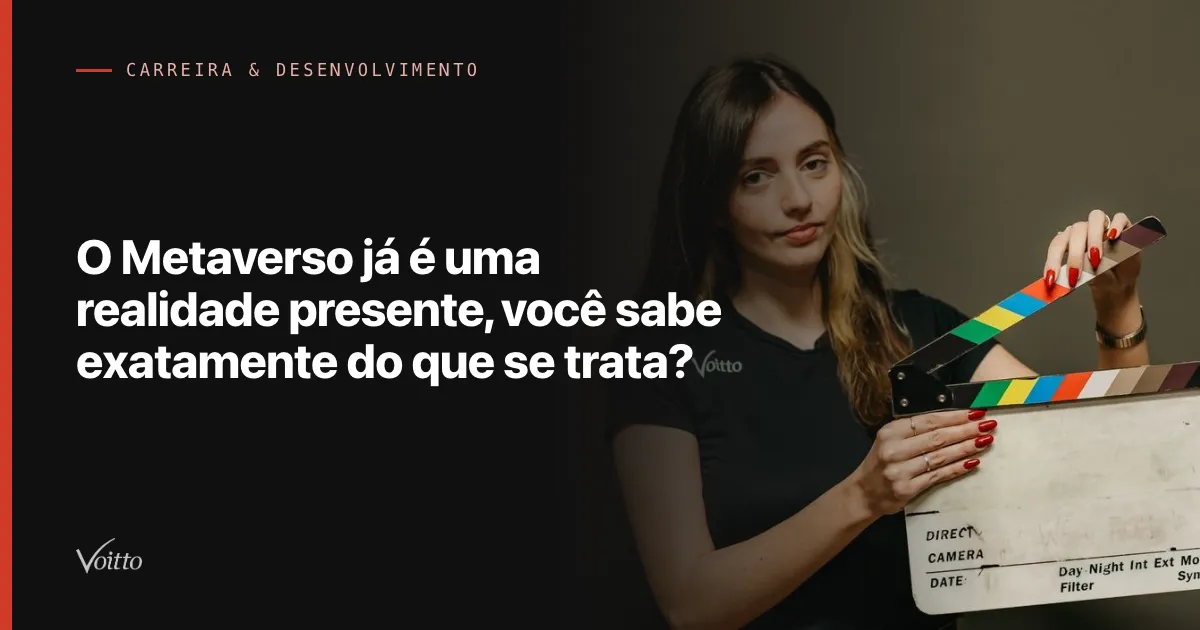 O Metaverso já é uma realidade presente, você sabe exatamente do que se trata?