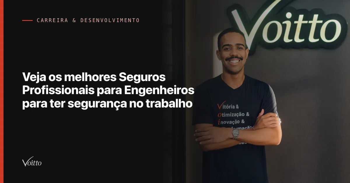 Veja os melhores Seguros Profissionais para Engenheiros para ter segurança no trabalho