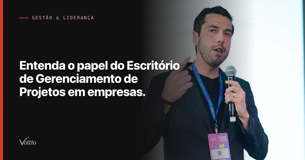 Entenda o papel do Escritório de Gerenciamento de Projetos em empresas.