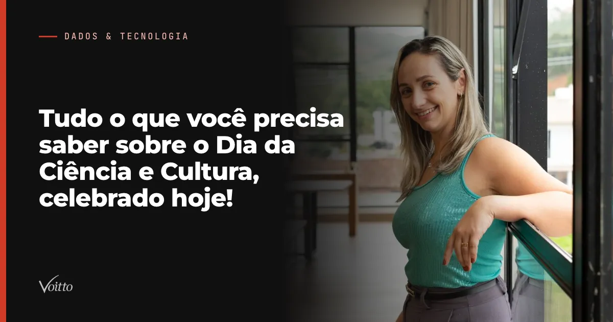 Tudo o que você precisa saber sobre o Dia da Ciência e Cultura, celebrado hoje!