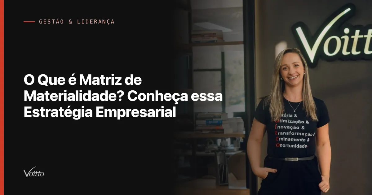 O Que é Matriz de Materialidade? Conheça essa Estratégia Empresarial