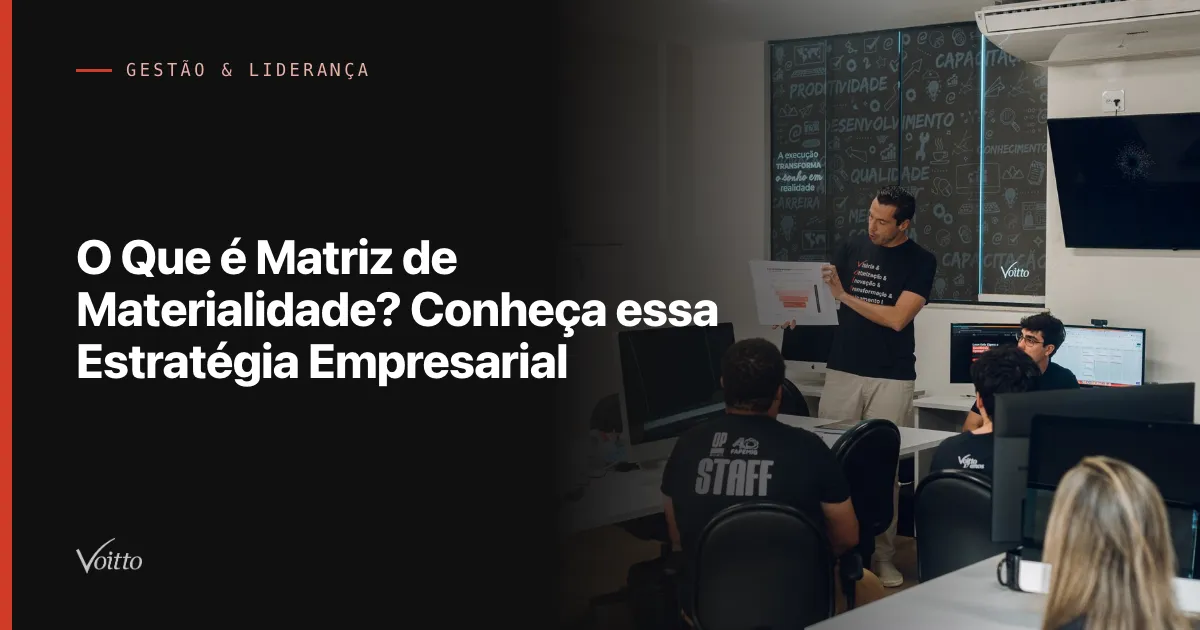 O Que é Matriz de Materialidade? Conheça essa Estratégia Empresarial