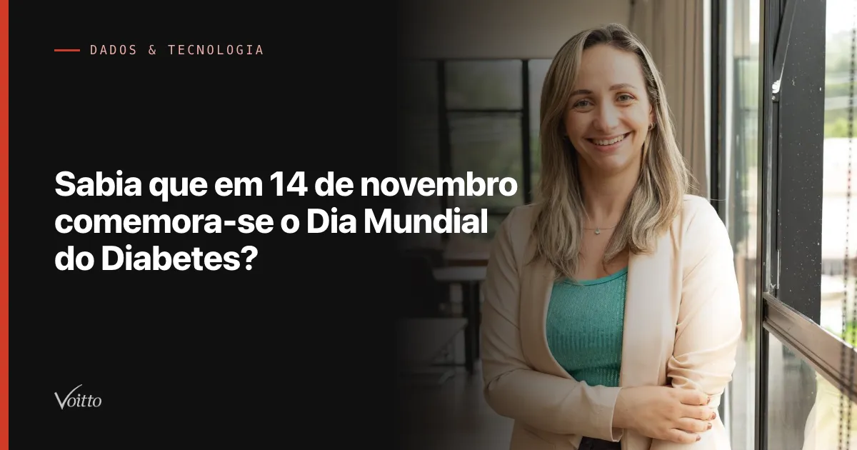 Sabia que em 14 de novembro comemora-se o Dia Mundial do Diabetes?