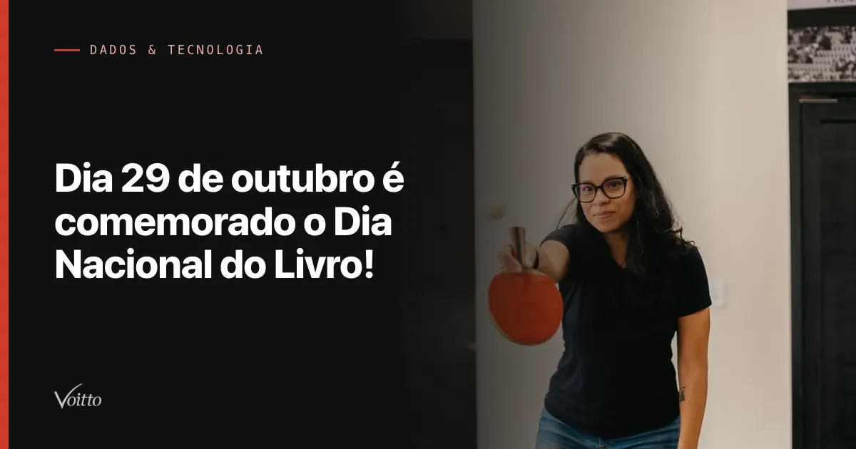 Dia 29 de outubro é comemorado o Dia Nacional do Livro!