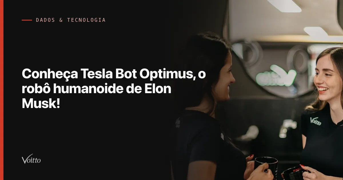 Conheça Tesla Bot Optimus, o robô humanoide de Elon Musk!
