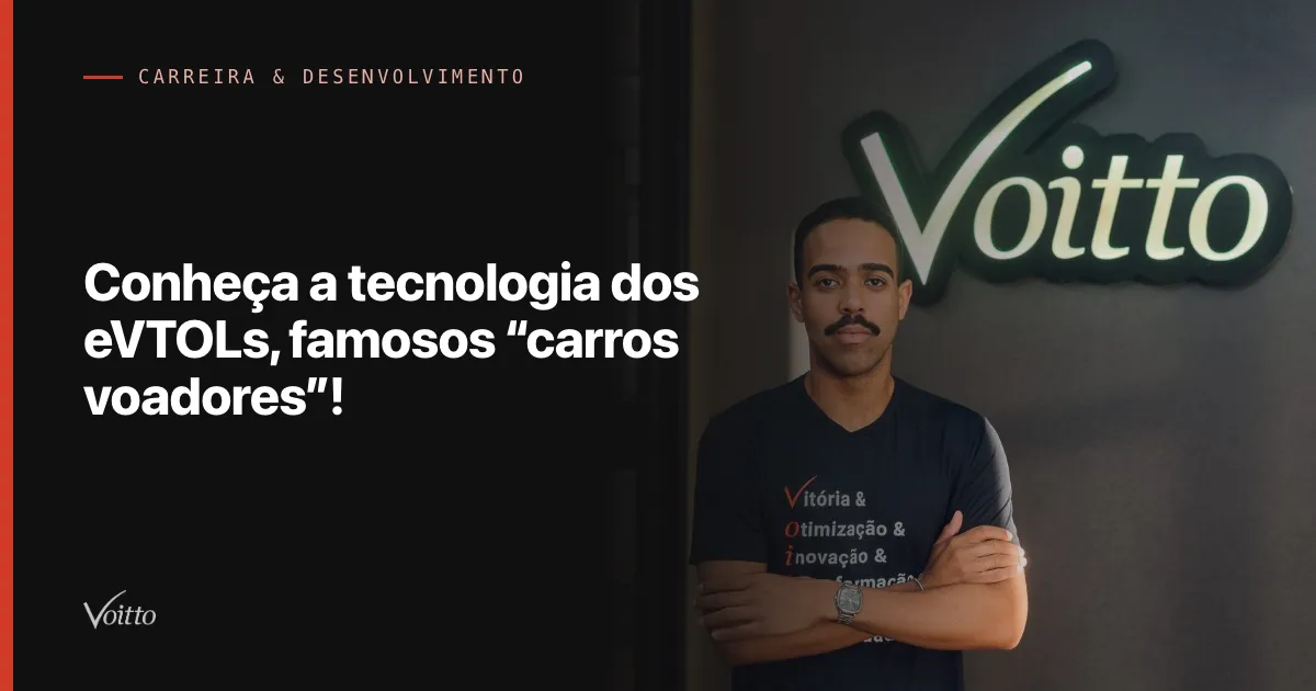 Conheça a tecnologia dos eVTOLs, famosos “carros voadores”!