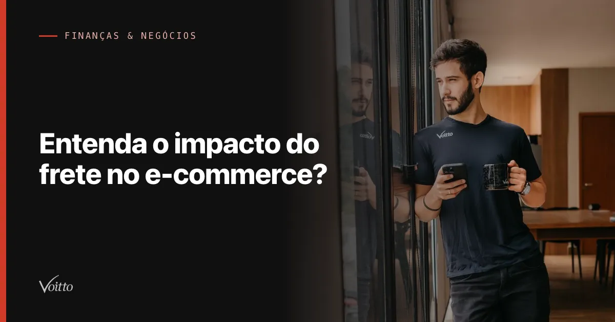 Entenda o impacto do frete no e-commerce?