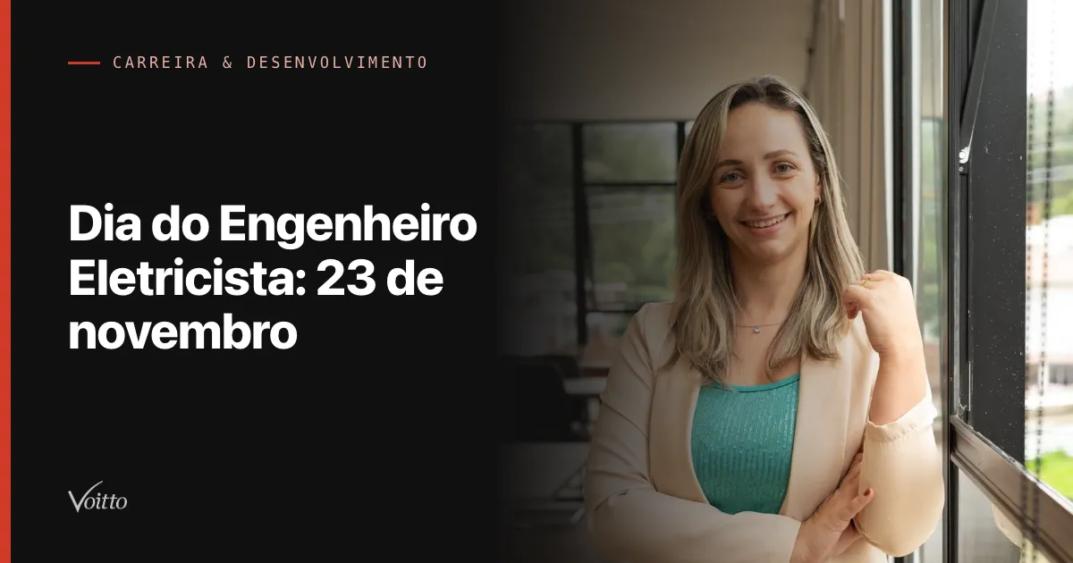 Dia do Engenheiro Eletricista: 23 de novembro