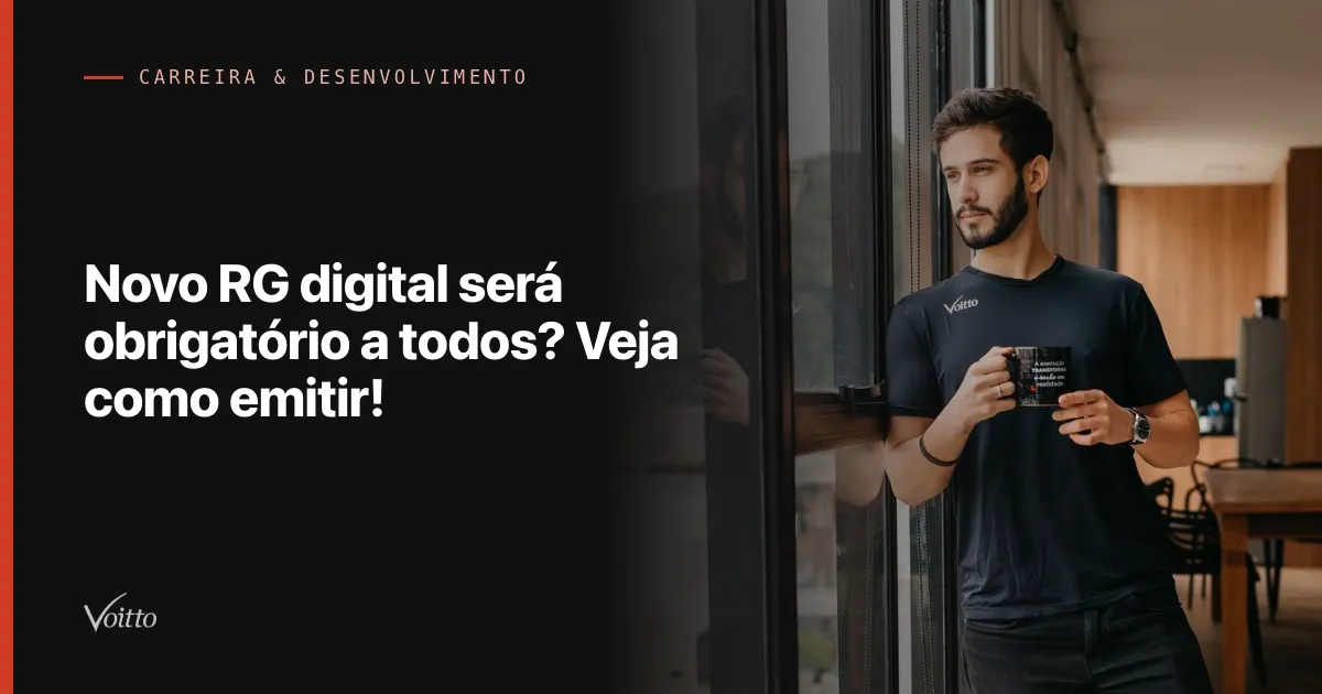 Novo RG digital será obrigatório a todos? Veja como emitir!