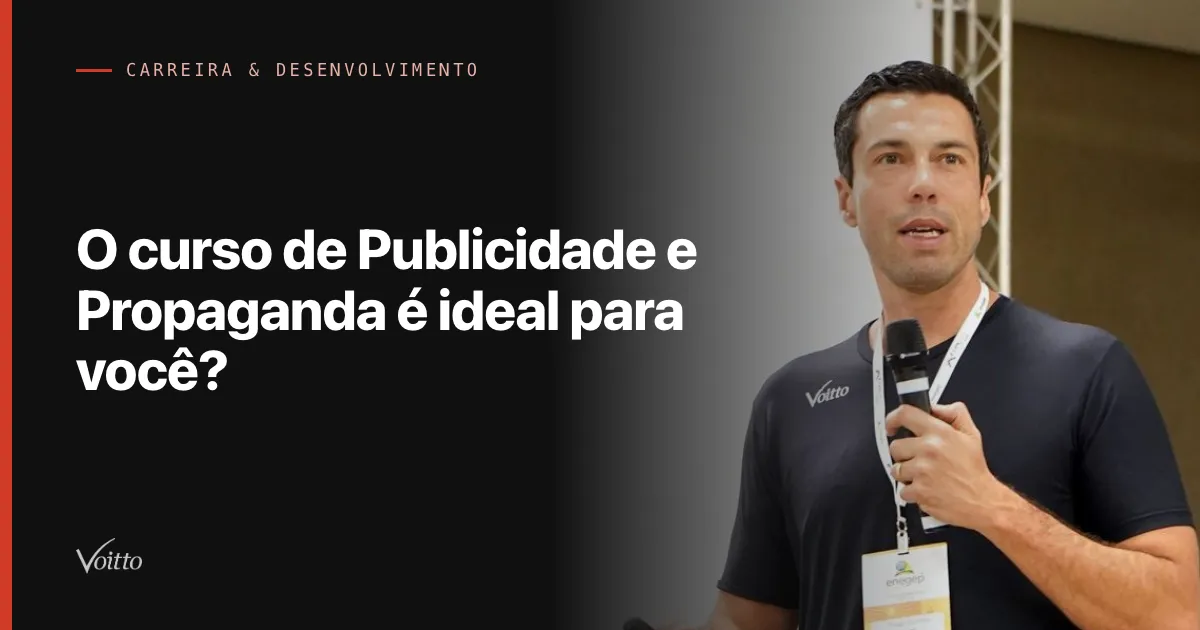 O curso de Publicidade e Propaganda é ideal para você?