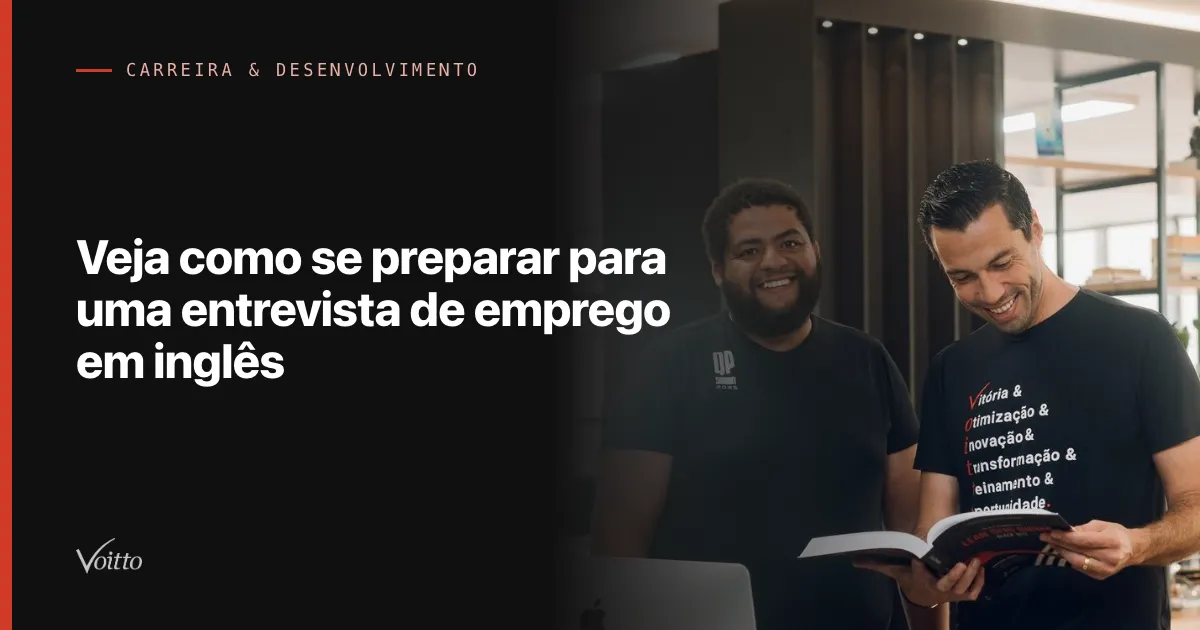 Veja como se preparar para uma entrevista de emprego em inglês