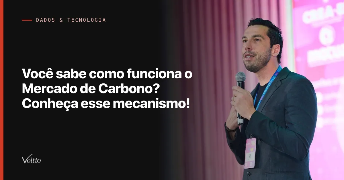 Você sabe como funciona o Mercado de Carbono? Conheça esse mecanismo!
