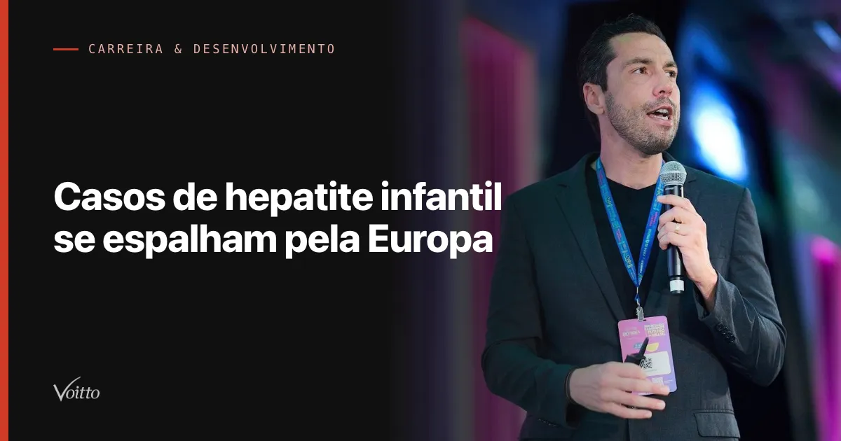 Casos de hepatite infantil se espalham pela Europa