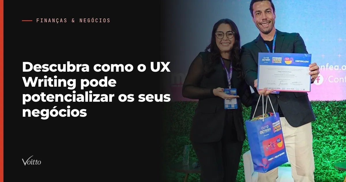 Descubra como o UX Writing pode potencializar os seus negócios