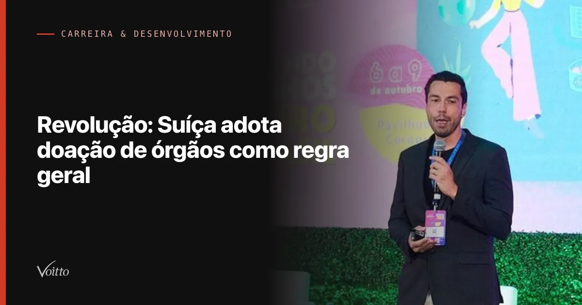 Revolução: Suíça adota doação de órgãos como regra geral