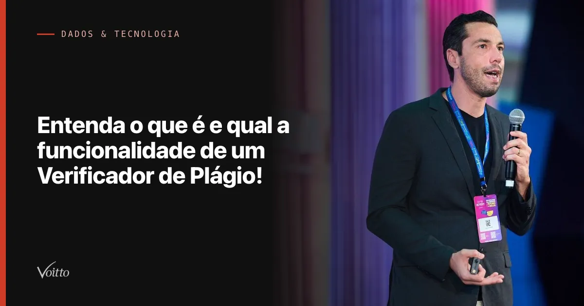 Entenda o que é e qual a funcionalidade de um Verificador de Plágio!