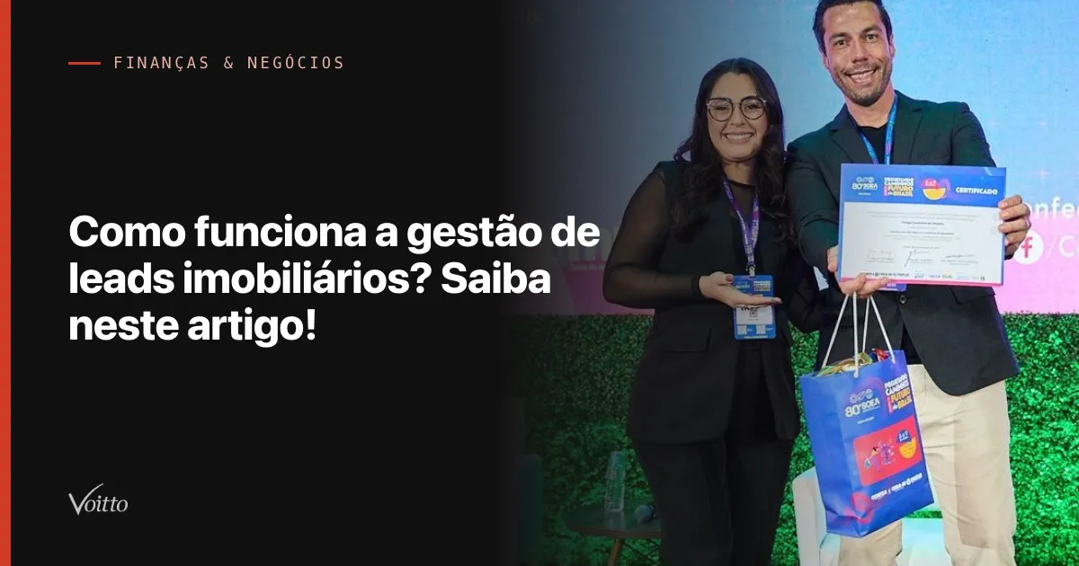 Como funciona a gestão de leads imobiliários? Saiba neste artigo!