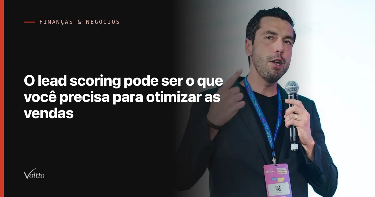 O lead scoring pode ser o que você precisa para otimizar as vendas