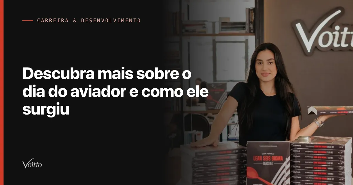 Descubra mais sobre o dia do aviador e como ele surgiu