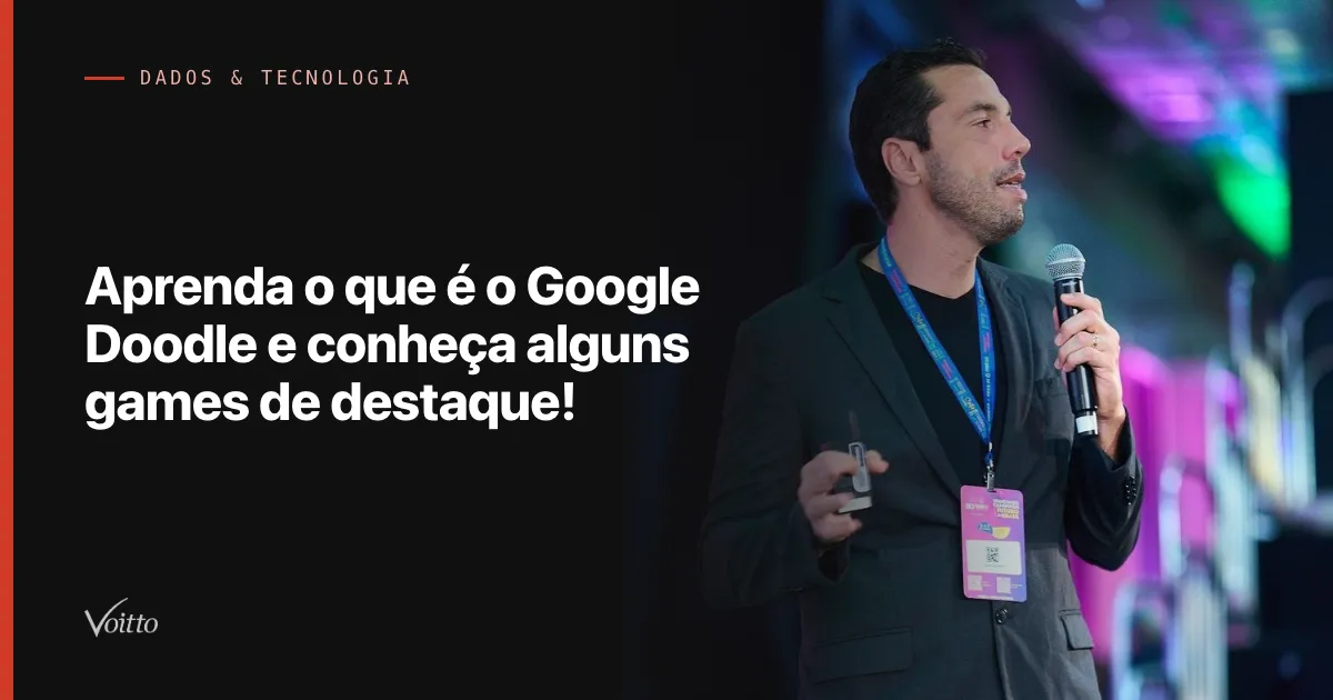 Aprenda o que é o Google Doodle e conheça alguns games de destaque!