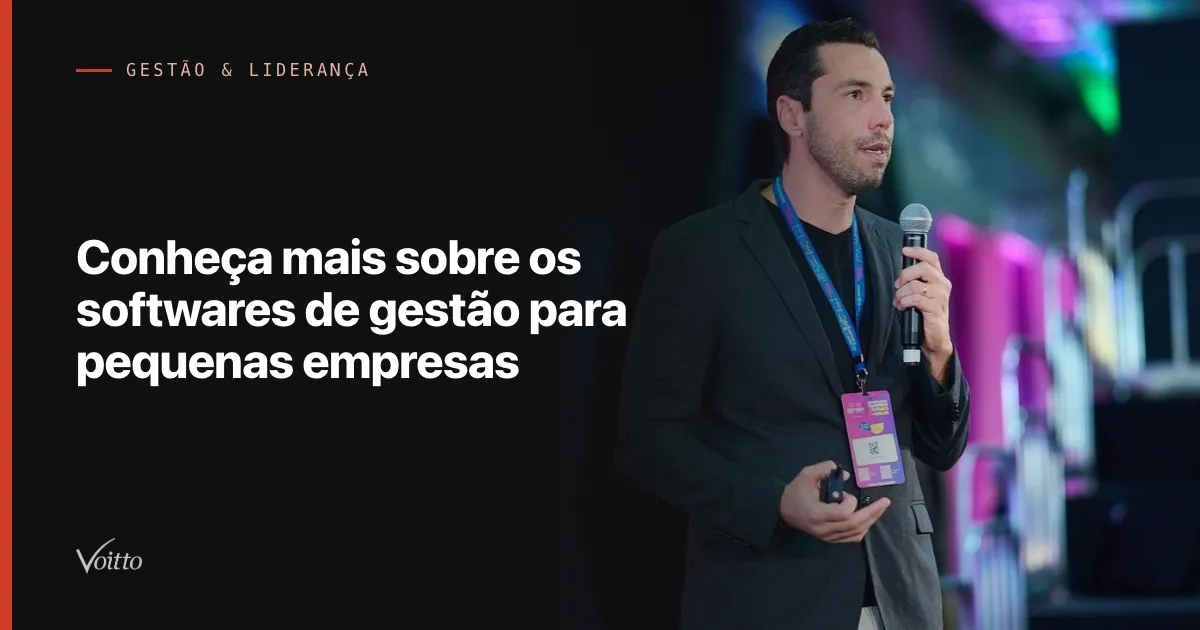Conheça mais sobre os softwares de gestão para pequenas empresas