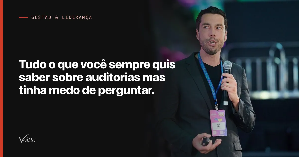 Tudo o que você sempre quis saber sobre auditorias mas tinha medo de perguntar.