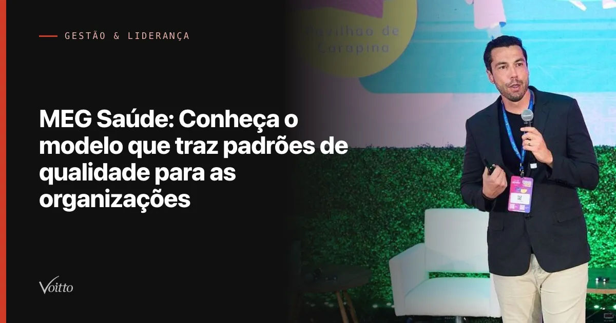 MEG Saúde: Conheça o modelo que traz padrões de qualidade para as organizações