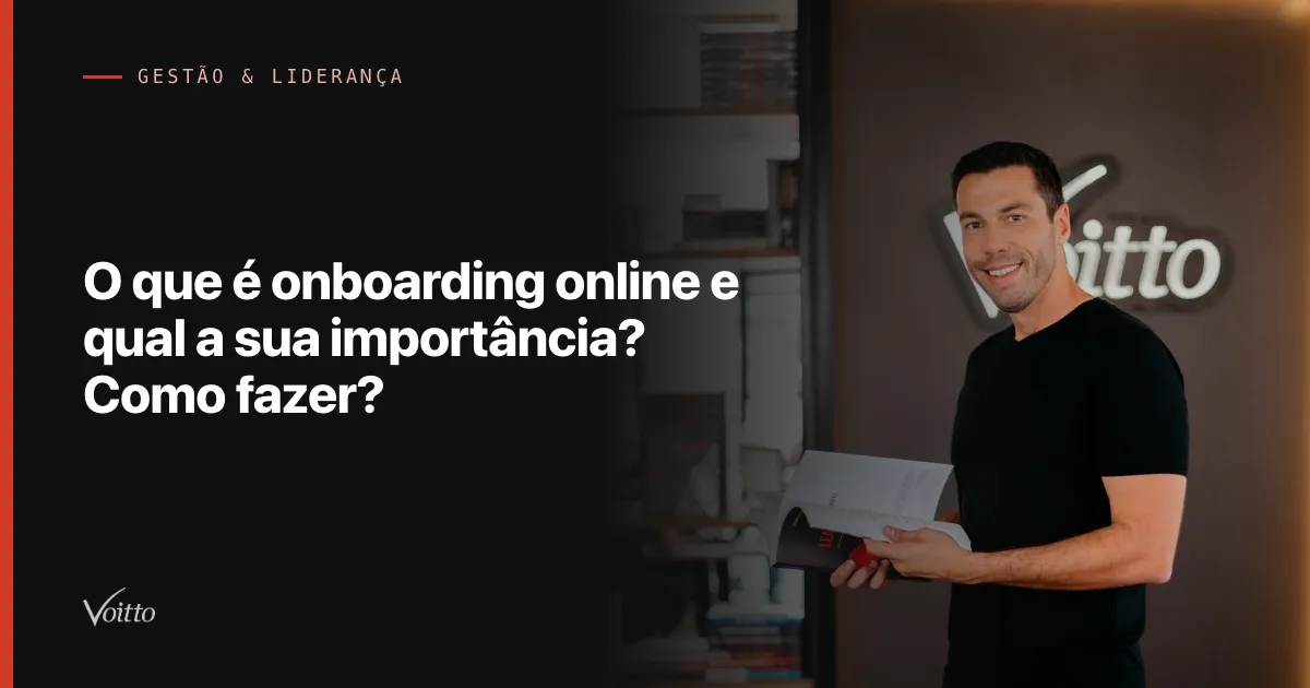 O que é onboarding online e qual a sua importância? Como fazer?