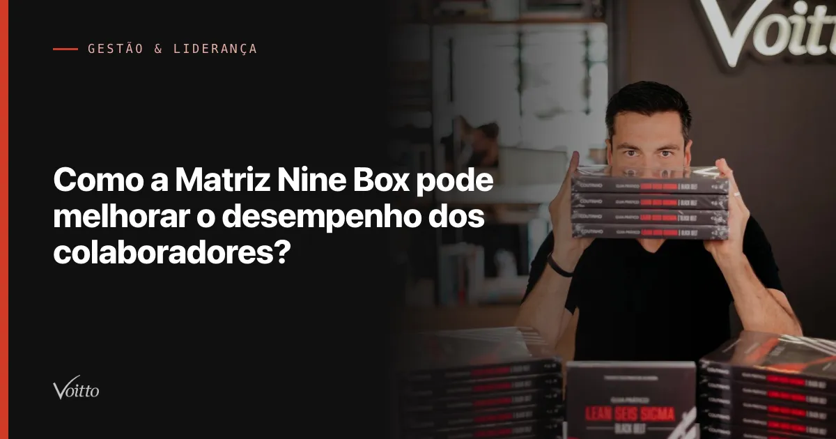 Como a Matriz Nine Box pode melhorar o desempenho dos colaboradores?