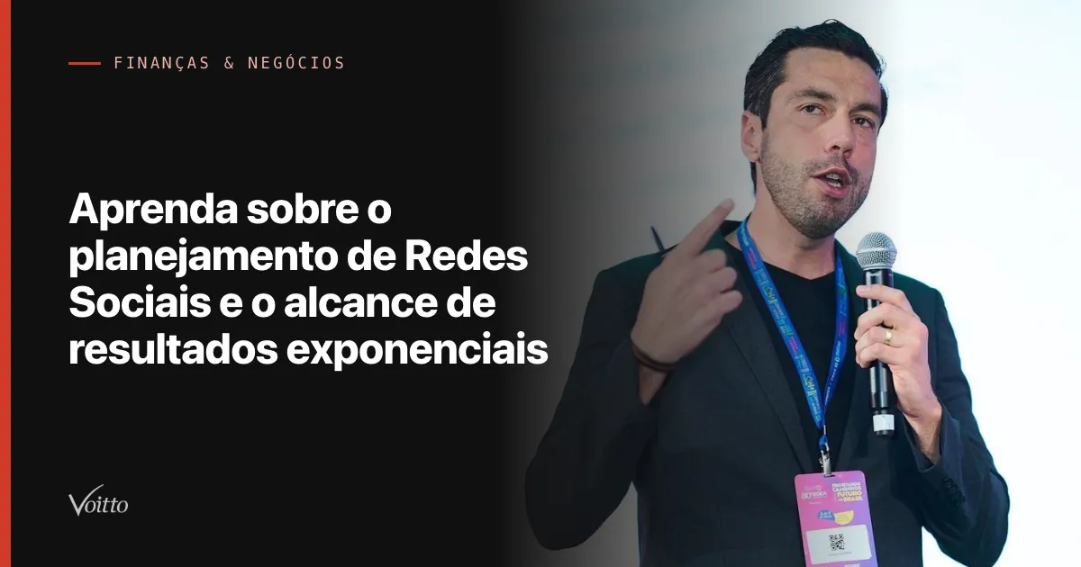 Aprenda sobre o planejamento de Redes Sociais e o alcance de resultados exponenciais