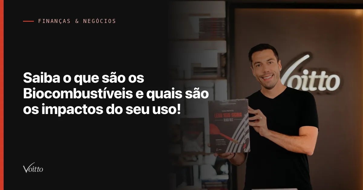 Saiba o que são os Biocombustíveis e quais são os impactos do seu uso!