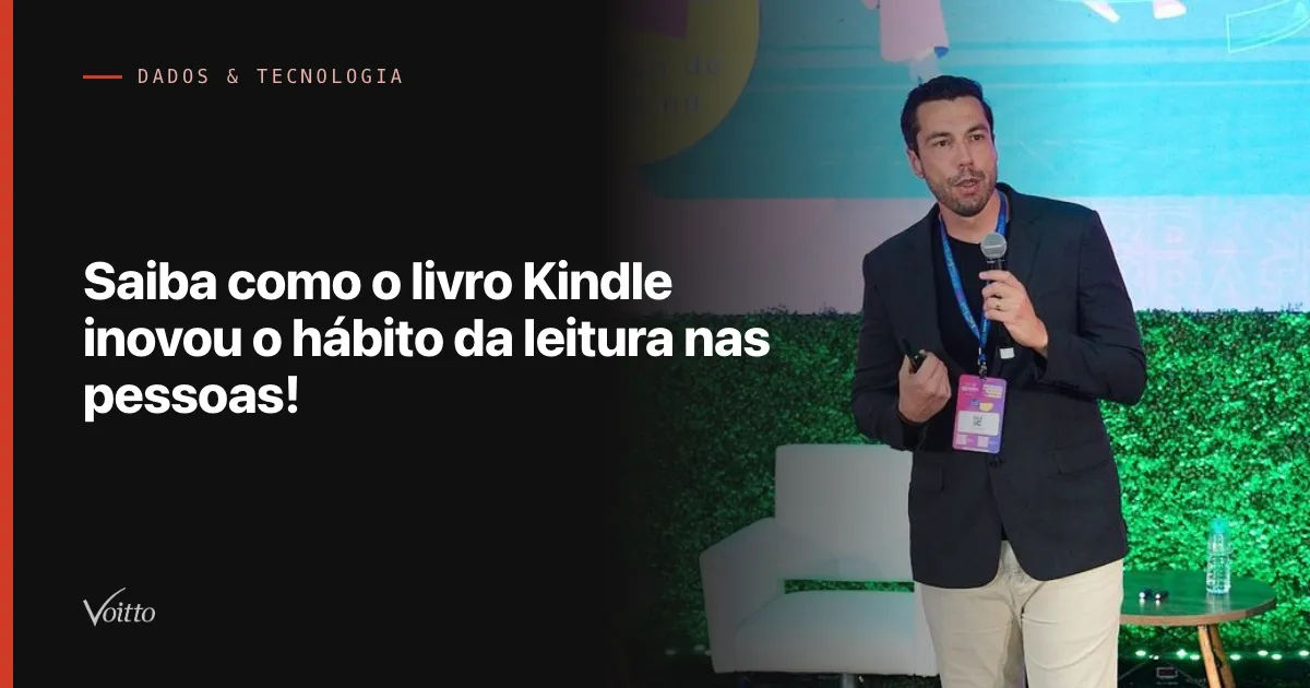Saiba como o livro Kindle inovou o hábito da leitura nas pessoas!