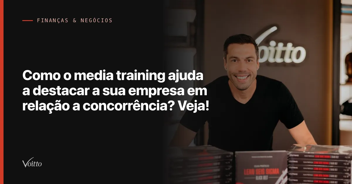 Como o media training ajuda a destacar a sua empresa em relação a concorrência? Veja!