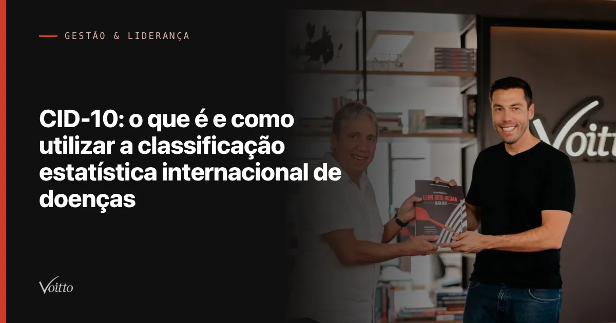 CID-10: o que é e como utilizar a classificação estatística internacional de doenças