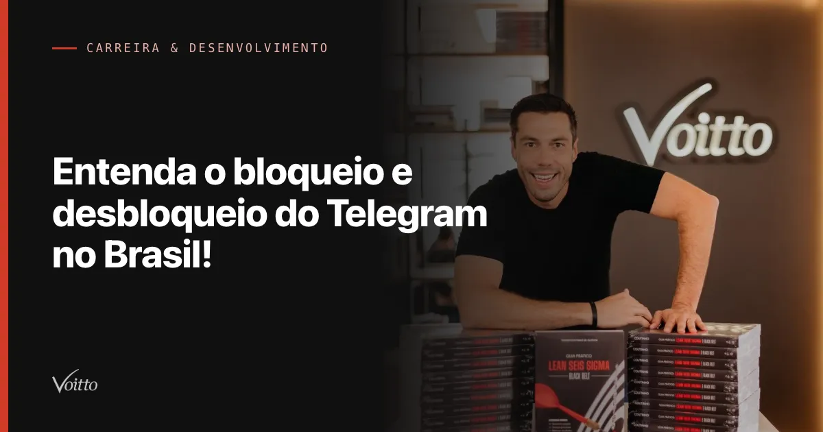 Entenda o bloqueio e desbloqueio do Telegram no Brasil!