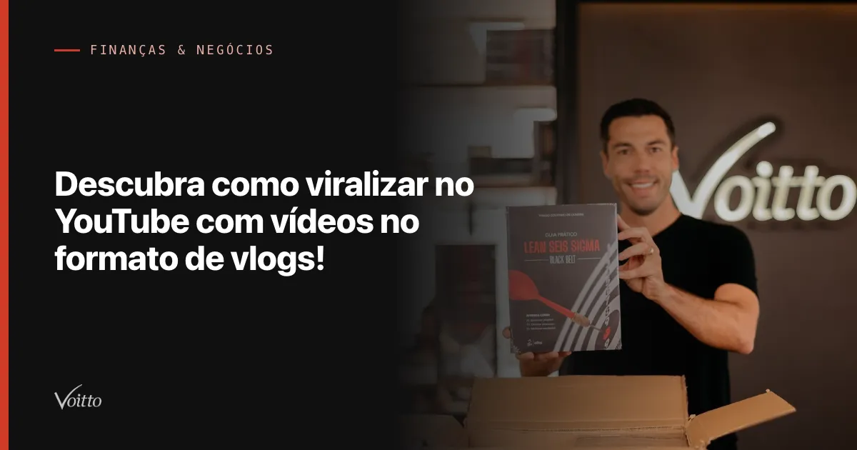 Descubra como viralizar no YouTube com vídeos no formato de vlogs!