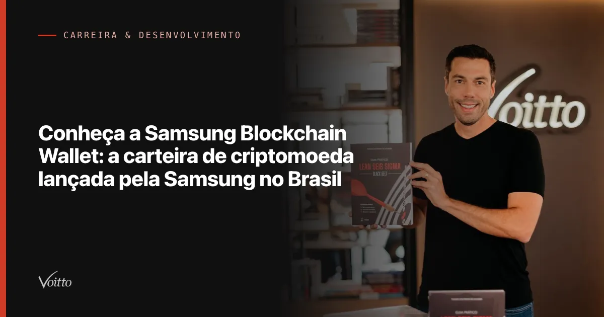 Conheça a Samsung Blockchain Wallet: a carteira de criptomoeda lançada pela Samsung no Brasil