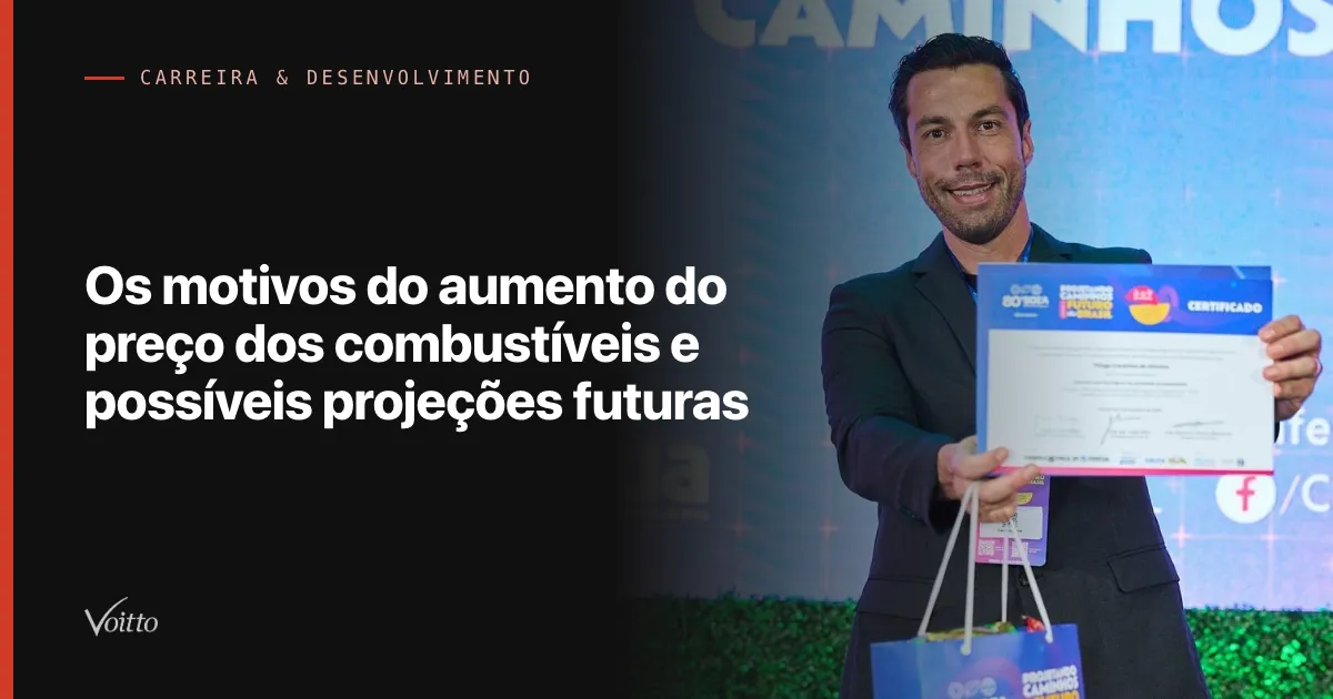 Os motivos do aumento do preço dos combustíveis e possíveis projeções futuras