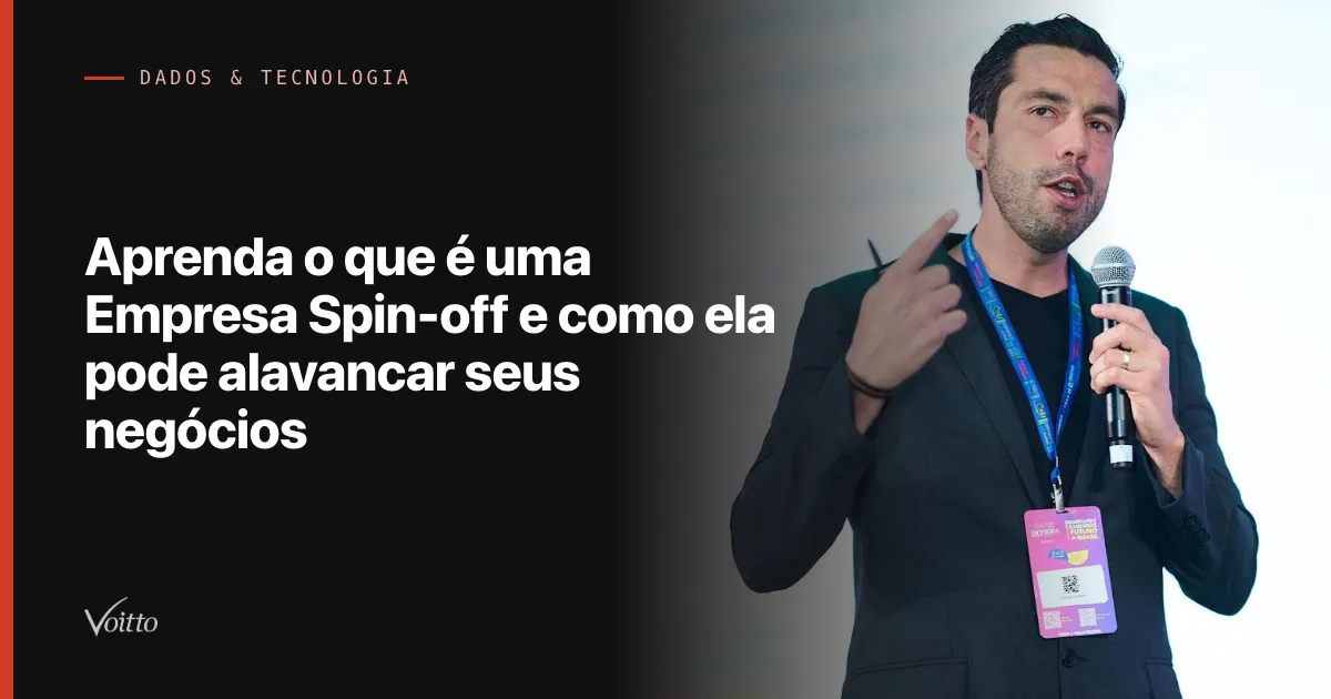 Aprenda o que é uma Empresa Spin-off e como ela pode alavancar seus negócios