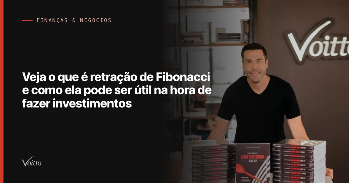 Veja o que é retração de Fibonacci e como ela pode ser útil na hora de fazer investimentos