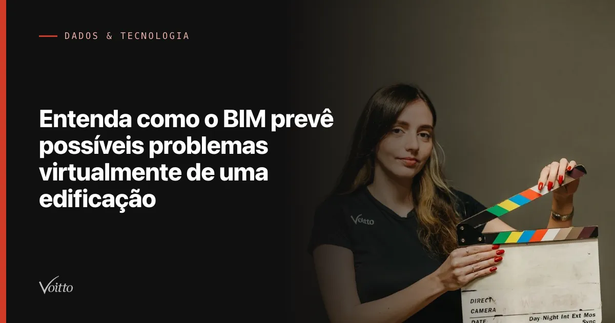 Entenda como o BIM prevê possíveis problemas virtualmente de uma edificação