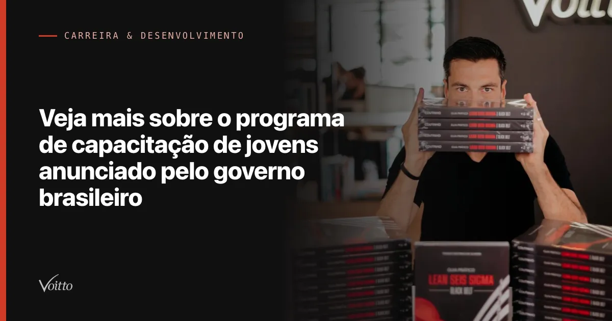 Veja mais sobre o programa de capacitação de jovens anunciado pelo governo brasileiro