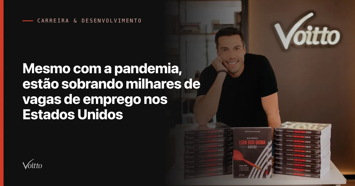Mesmo com a pandemia, estão sobrando milhares de vagas de emprego nos Estados Unidos