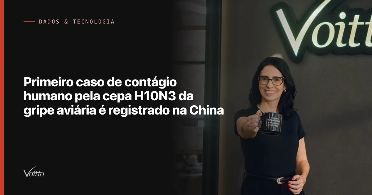 Primeiro caso de contágio humano pela cepa H10N3 da gripe aviária é registrado na China