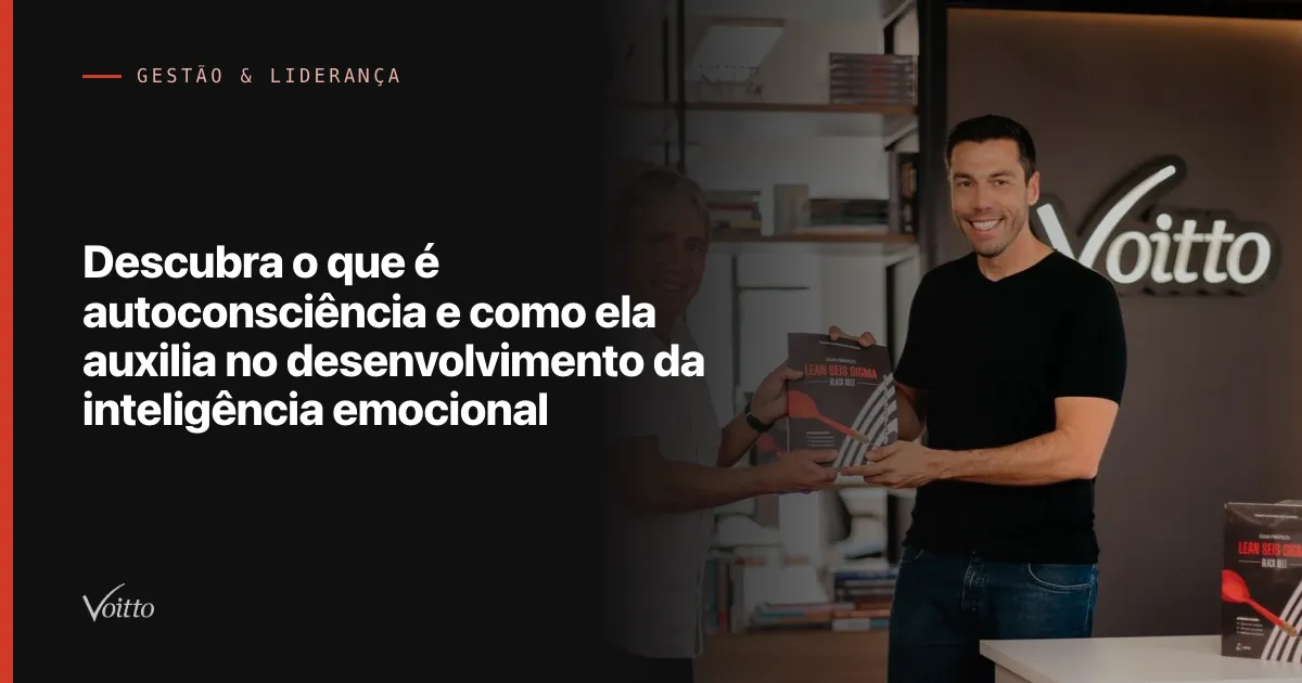 Descubra o que é autoconsciência e como ela auxilia no desenvolvimento da inteligência emocional
